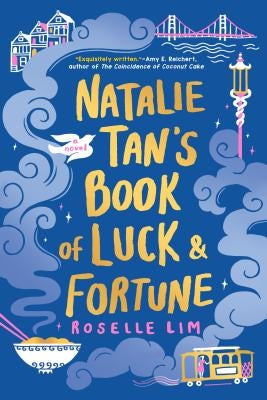 Natalie Tan's Book of Luck and Fortune by Lim, Roselle