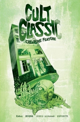 Cult Classic: Creature Feature by Rahal, Eliot