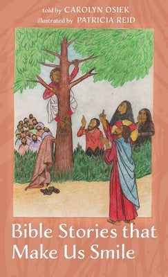 Bible Stories that Make Us Smile by Osiek, Carolyn