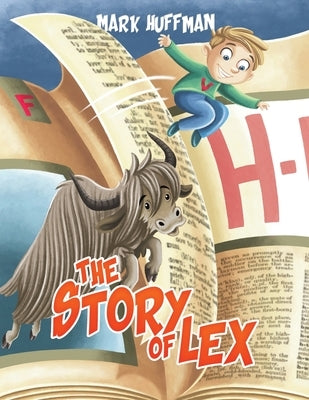 The Story of Lex by Huffman, Mark