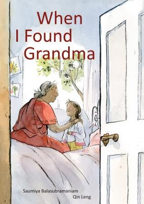 When I Found Grandma by Balasubramaniam, Saumiya