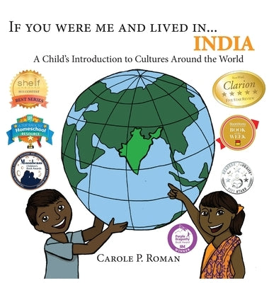 If You Were Me and Lived in...India: A Child's Introduction to Cultures Around the World by Roman, Carole P.