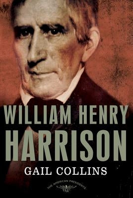 Amer Pres: Harrison by Collins, Gail