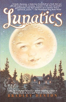 Lunatics by Denton, Bradley