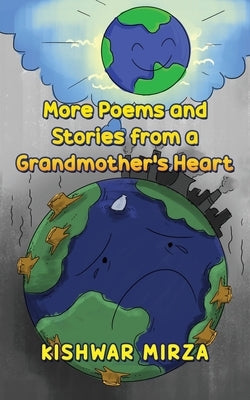 More Poems and Stories from a Grandmother's Heart by Mirza, Kishwar
