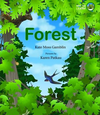 Forest: A See to Learn Book by Gamblin, Kate Moss