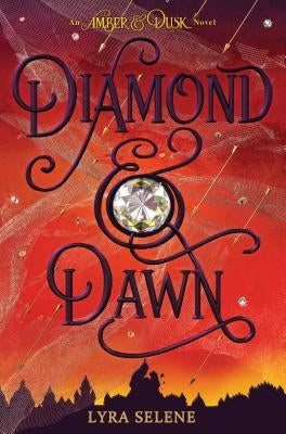 Diamond & Dawn (Amber & Dusk, Book Two), Volume 2 by Selene, Lyra