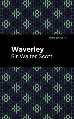 Waverly by Scott, Sir Walter