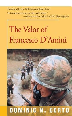 The Valor Od Francesco D'Amini by Certo, Dominic N.