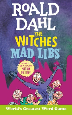Roald Dahl: The Witches Mad Libs by Dahl, Roald