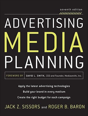 Advertising Media Planning, Seventh Edition by Baron, Roger