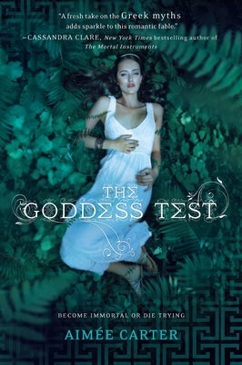 The Goddess Test by Carter, Aimée