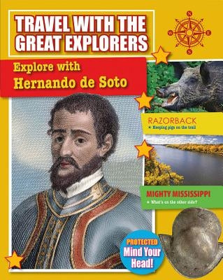 Explore with Hernando de Soto by Stuckey, Rachel