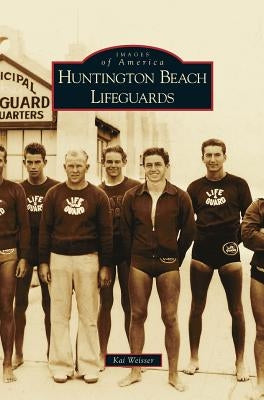 Huntington Beach Lifeguards by Weisser, Kai