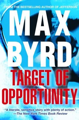 Target of Opportunity by Byrd, Max