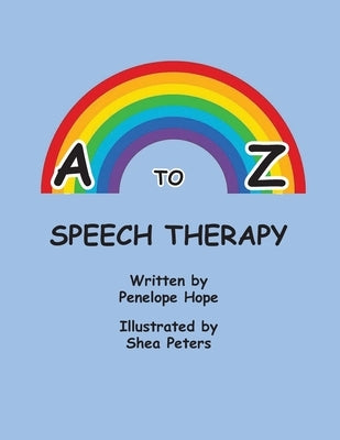A to Z Speech Therapy by Hope, Penelope