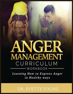 Anger Management by Young, Evette