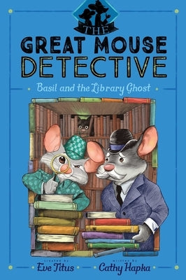 Basil and the Library Ghost, Volume 8 by Titus, Eve