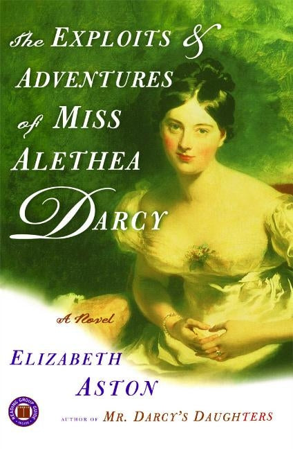 Exploits & Adventures of Miss by Aston, Elizabeth