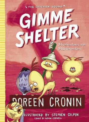 Gimme Shelter, Volume 5: Misadventures and Misinformation by Cronin, Doreen