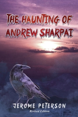 The Haunting of Andrew Sharpai by Peterson, Jerome