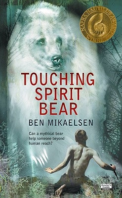 Touching Spirit Bear by Mikaelsen, Ben
