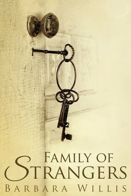 Family Of Strangers by Willis, Barbara
