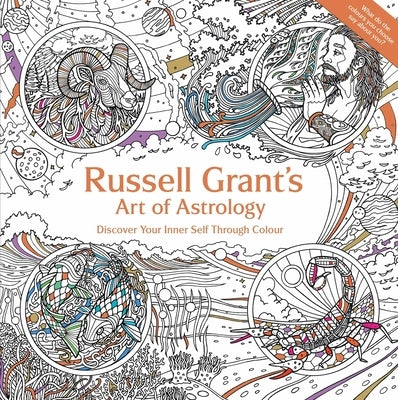Russell Grant's Art of Astrology: Discover Your Inner Self Through Colour by Grant, Russell