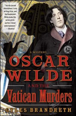 Oscar Wilde and the Vatican Murders by Brandreth, Gyles