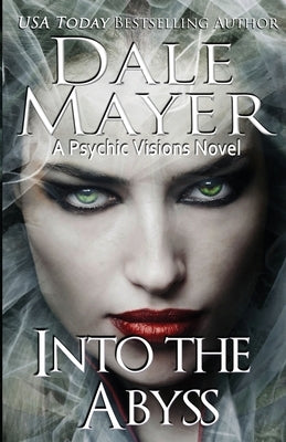 Into the Abyss by Mayer, Dale Mayer