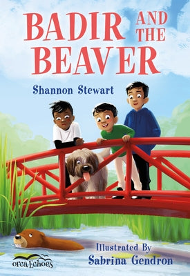 Badir and the Beaver by Stewart, Shannon