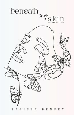 Beneath My Skin by Benfey, Larissa