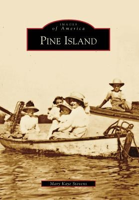 Pine Island by Stevens, Mary Kaye
