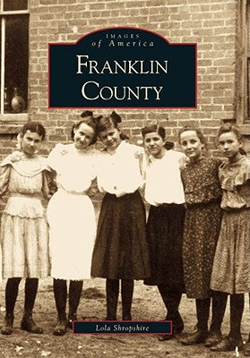 Franklin County by Shropshire, Lola