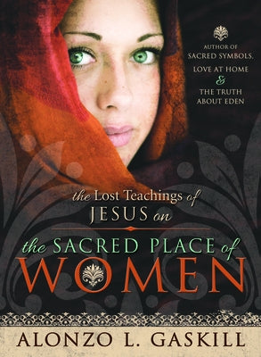 The Lost Teachings of Jesus PB by Gaskill, Alonzo L.