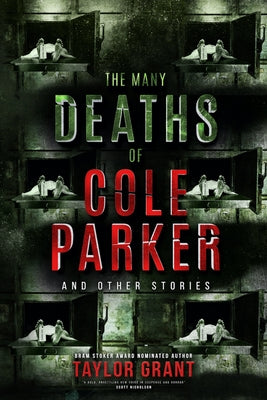 The Many Deaths of Cole Parker by Kastner, Lisa D.