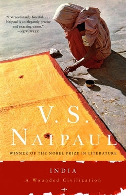India: A Wounded Civilization by Naipaul, V. S.