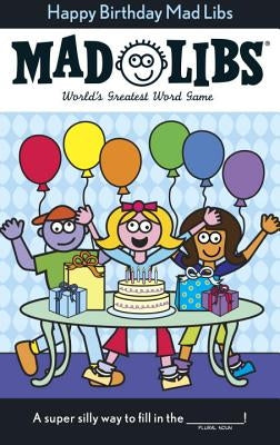 Happy Birthday Mad Libs by Price, Roger