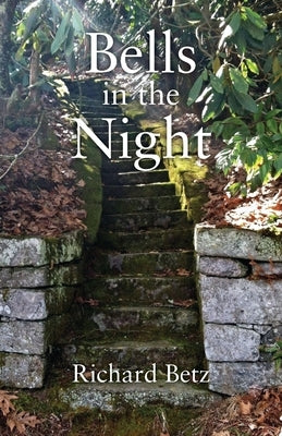 Bells in the Night by Betz, Richard