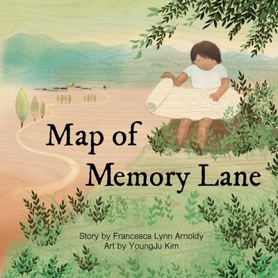 Map of Memory Lane by Arnoldy, Francesca