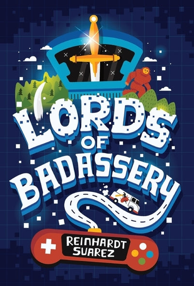 Lords of Badassery by Suarez, Reinhardt