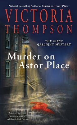 Murder on Astor Place: A Gaslight Mystery by Thompson, Victoria