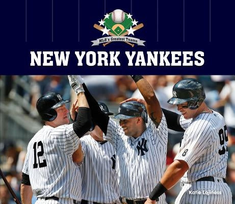 New York Yankees by Lajiness, Katie