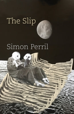 The Slip by Perril, Simon