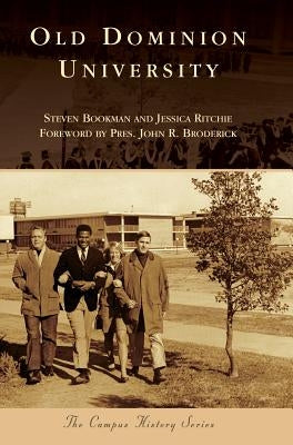 Old Dominion University by Bookman, Steven