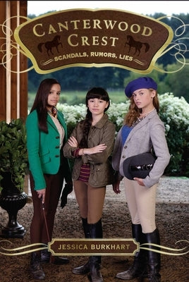 Scandals, Rumors, Lies by Burkhart, Jessica