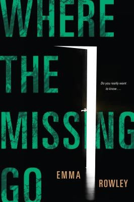 Where the Missing Go by Rowley, Emma