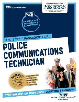 Police Communications Technician by Corporation, National Learning