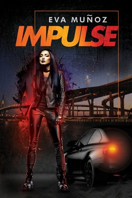 Impulse by Muñoz, Eva