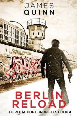 Berlin Reload: Large Print Edition by Quinn, James